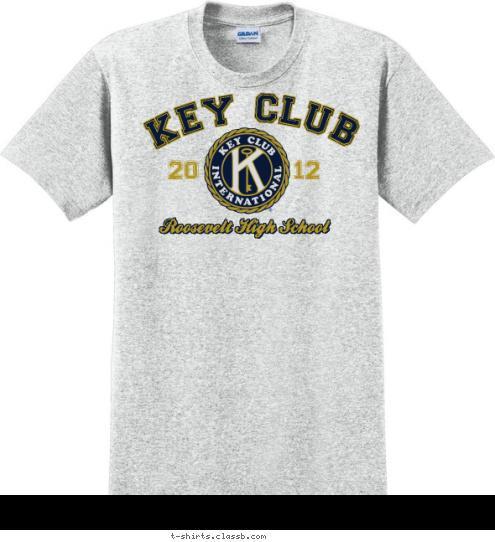 12 Roosevelt High School 20 KEY CLUB T-shirt Design 