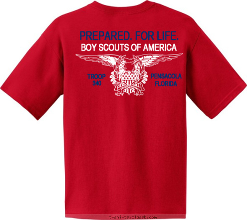 ANYTOWN TROOP PREPARED. FOR LIFE. USA 123 TROOP 340 PREPARED. FOR LIFE. PENSACOLA Pensacola, FL BOY SCOUTS OF AMERICA FLORIDA TROOP 340 T-shirt Design 