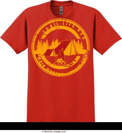 TRAIL LIFE USA WALK WORTHY - TROOP 595 T-shirt Design 