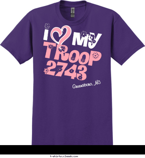 Names here 2743 Greensboro, NC TROOP I    my T-shirt Design 