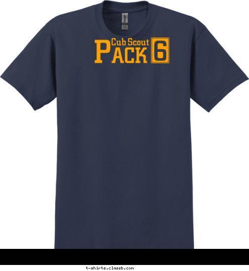 6 Anytown, USA 1 Cub Scout ACK P T-shirt Design 