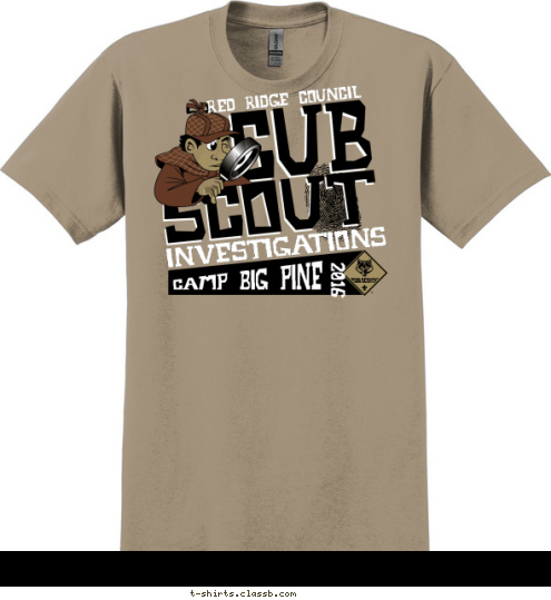 Your text here! CAMP BIG PINE 2016 RED RIDGE COUNCIL INVESTIGATIONS T-shirt Design SP6458