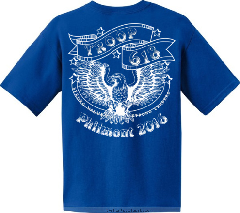 Philmont 2016 Philmont 2016 Clarksville, MD TRO Troop 618 OP 618 STRONG LEADERS  STRONG VALUES T-shirt Design 