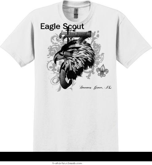 Your text here! Troop 95 of America Boy Scouts
 Downers Grove, IL Eagle Scout T-shirt Design 