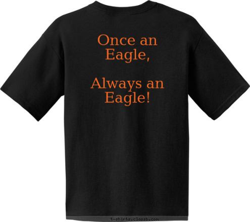 Once an
Eagle,

Always an
Eagle! Eagle Scout Troop 508 Faith Lutheran Church
Aurora, IL. Boy Scouts
 of America T-shirt Design 