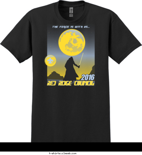 2016 RED RIDGE COUNCIL THE FORCE IS WITH US... T-shirt Design 