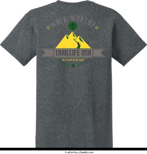 Est.                                    2015 BLUE SPRINGS TROOP MO-8605 The Sword of the Spirit TRAILLIFE USA WALK WORTHY T-shirt Design 