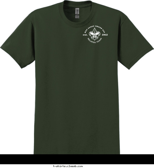 Troop 888 2012 I ASKED MY SPL est. TROOP HELOTES, TEXAS HELOTES TEXAS Boy Scout Troop 888 888 T-shirt Design 