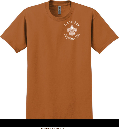 Puyallup, WA Troop 505 505 TROOP T-shirt Design 