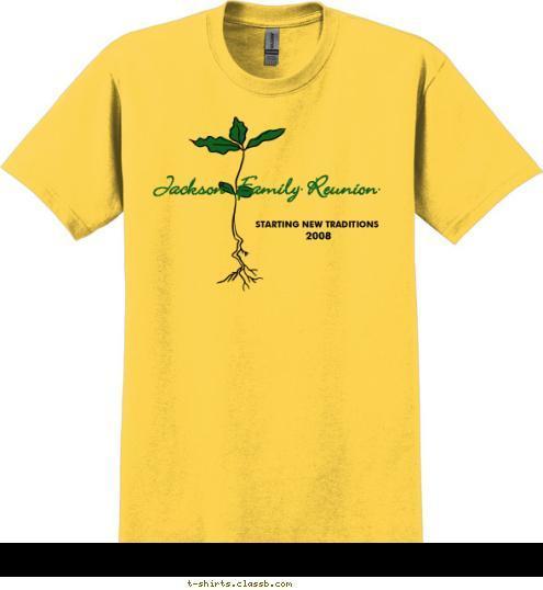 2008 STARTING NEW TRADITIONS Jackson  Family Reunion T-shirt Design 