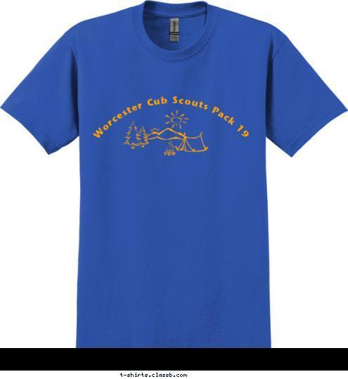 Your text here Your text here Your text here Worcester Cub Scouts Pack 19 T-shirt Design 