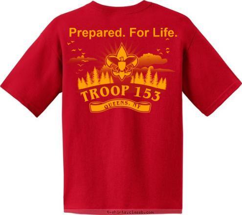 QUEENS, NY TROOP 153 Prepared. For Life. T-shirt Design 