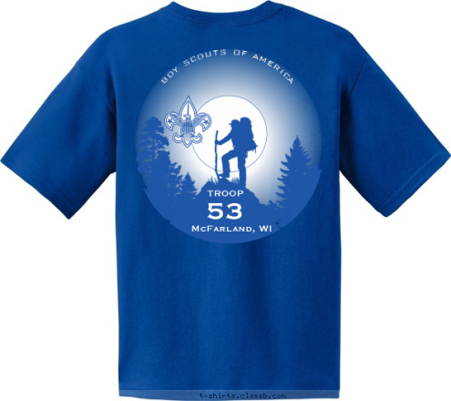 McFarland, WI Troop 53 McFarland, WI TROOP BOY SCOUTS OF AMERICA 53 T-shirt Design 