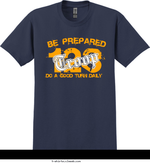 ® Troop 123  ® DO A GOOD TURN DAILY BE PREPARED T-shirt Design SP941