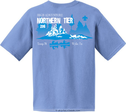 Ely, Minnesota U.S.A. NORTHERN TIER HIGH ADVENTURE BSA TROOP 78 NORTHERN TIER 1923 2016 EST. Wylie, TX Wylie, Tx Troop 78 T-shirt Design 