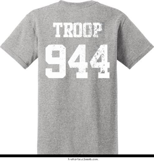 944 PREPARED. FOR LIFE. TROOP TROOP 944 EST.       1910 BOY SCOUT TROOP 944 T-shirt Design 