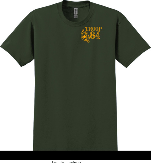 TROOP TROOP 84 84 McCalla, AL To do my duty to God and my country
and to obey the Scout Law;
To help other people at all times;
To keep myself physically strong,
mentally awake and morally straight. T-shirt Design 