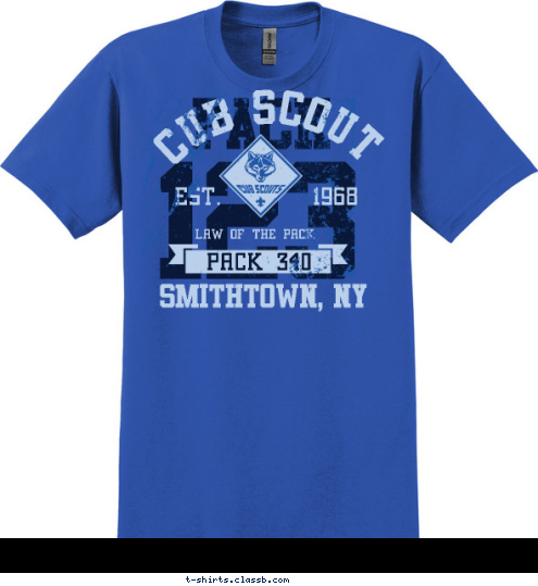 Smithtown, NY PACK 340 LAW OF THE PACK EST.       1968 CUB SCOUT 123 PACK T-shirt Design 