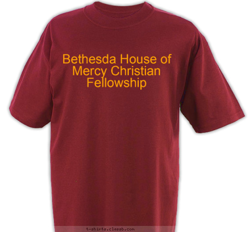 Bethesda House of Mercy Christian Fellowship T-shirt Design 