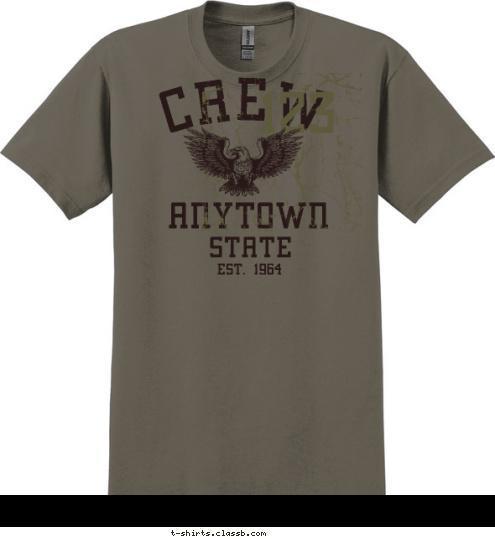 EST. 1964 STATE ANYTOWN 123 CREW T-shirt Design SP1480