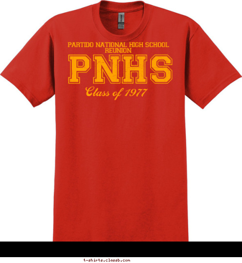 Class of 1977 PNHS partido national high school reunion T-shirt Design 