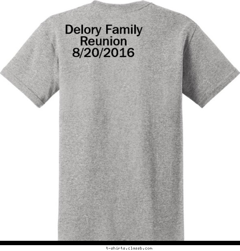 Delory Family Reunion
8/20/2016
 You wouldn't understand. thing It's a Delory
 T-shirt Design 