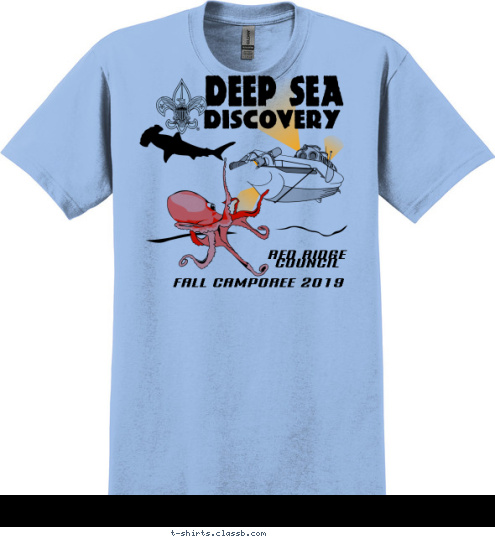 DISCOVERY

 DEEP SEA 

 Your text here FALL CAMPOREE 2012

  RED RIDGE 
COUNCIL

 T-shirt Design SP927