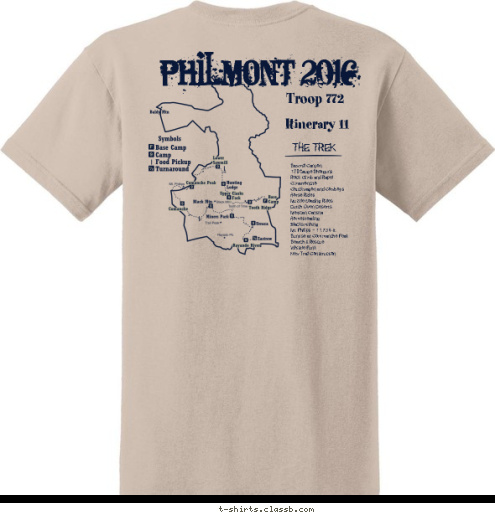 Troop 772 PHILMONT 2017 TREK 712 PHILMONT 2016 Itinerary 12 THE TREK Sawmill Canyon
12-Gauge Shotguns
Rock Climb and Rapel
Cimarroncito
Chuckwagon and Cowboys
Horse Rides
Muzzle Loading Rifles
Dutch Oven Deserts
Mexican Cantina
Homesteading
Blacksmithing
Mt. Phillips ~ 11,736 ft.
Sunrise at Commanche Peak
Search & Rescue
Whistle Punk
New Trail Construction THE CREW LONDON BOB,
DUKE COLEMAN
RYAN FRITZ
DAVE FRITZ
CARL MOTLEY
GEORGE MOTLEY
KOLE NEVITT
LEE PETERSON CREW LEADER ADVISORS: CHRIS COLEMAN
DAVID FRITZ
EDWARD MOTLEY 
CRAIG PETERSON Itinerary 11 T-shirt Design 