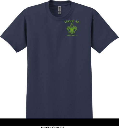 TROOP 48 SHREVEPORT, LA  TROOP 48 SHREVEPORT, LA  T-shirt Design 