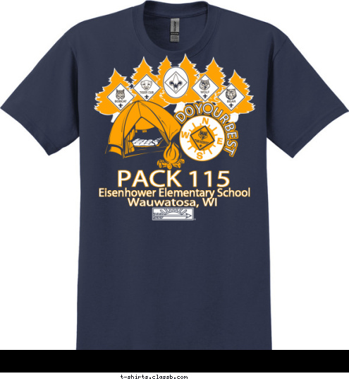 Eisenhower Elementary School Wauwatosa, WI PACK 115 Your text here! T-shirt Design 