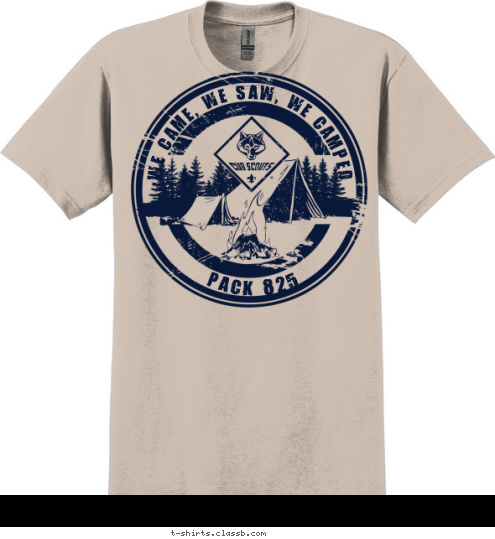 2016 PACK 825 WE CAME, WE SAW, WE CAMPED T-shirt Design 