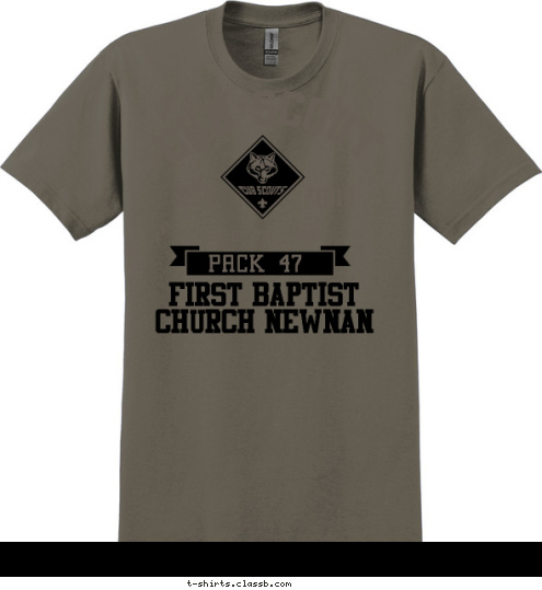 CUB SCOUT EST.       1910 47 LAW OF THE PACK PACK First Baptist Church Newnan PACK 47 T-shirt Design 