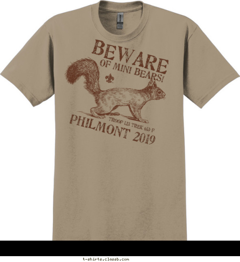 PHILMONT 2017 TROOP 123 TREK 613-F OF MINI BEARS! BEWARE T-shirt Design SP6616