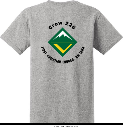 Your text here! Crew 226 First Christian Church, DM Iowa Crew 226 T-shirt Design 