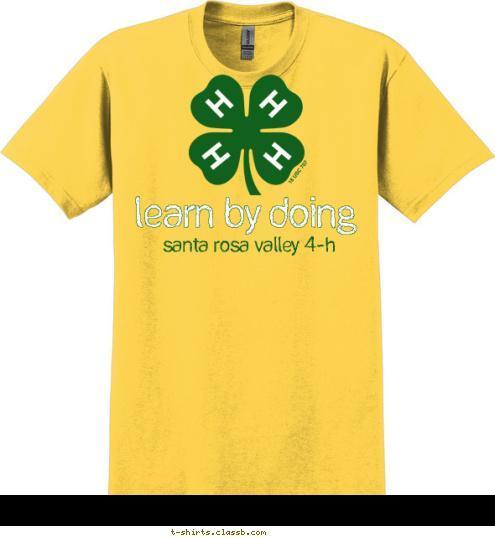 santa rosa valley 4-H board learn by doing T-shirt Design 