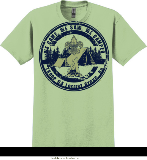 TROOP 64 Locust Grove, Ga WE CAME, WE SAW, WE CAMPED T-shirt Design 