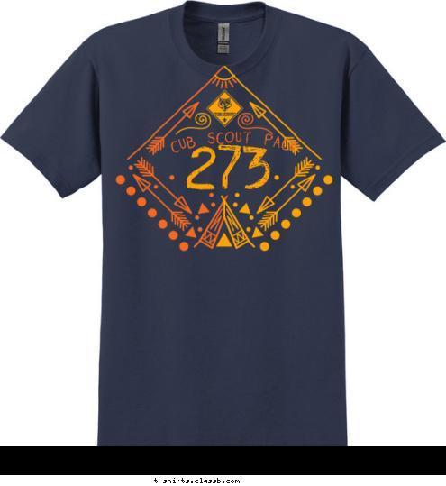 Cub Scout 
PACK 273 273 CUB SCOUT PACK T-shirt Design 