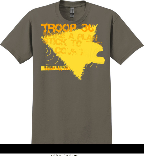 THE JOURNEY IS THE DESTINATION TROOP 36 MEBANE, NC MAKE A PLAN STICK TO THE COURSE T-shirt Design 