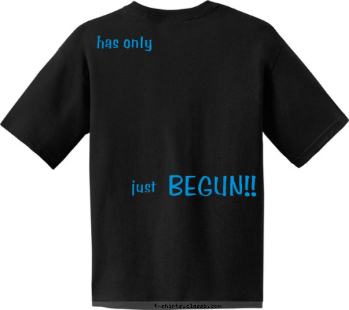 BEGUN!! just has only The Journey T-shirt Design 