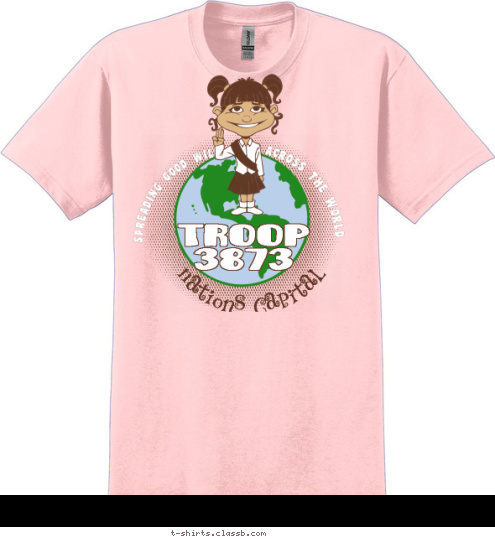 TROOP 3873 Nations Capital SPREADING GOOD WILL ACROSS THE WORLD T-shirt Design 