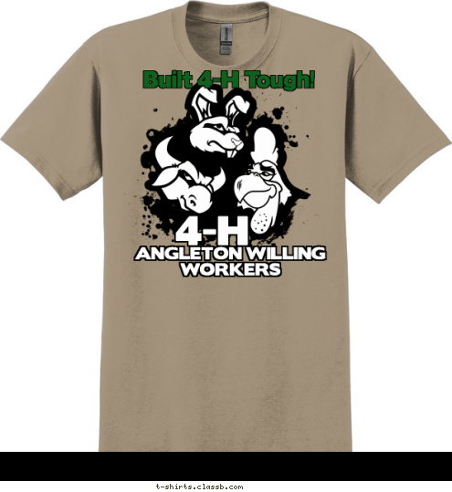 Built 4-H Tough! ANGLETON WILLING WORKERS 4-H T-shirt Design 