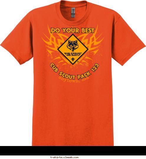 CUB SCOUT PACK 123 anytown, usa DO YOUR BEST T-shirt Design 