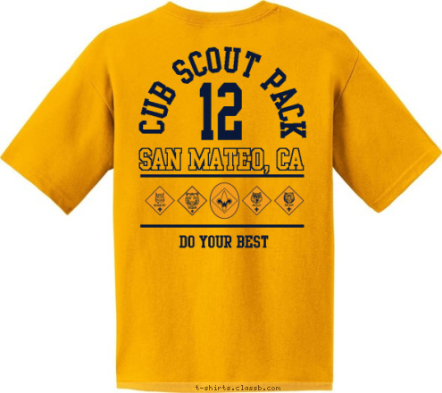 DO YOUR BEST DO YOUR BEST CUB SCOUT PACK 12 12 SAN MATEO, CA CUB SCOUT PACK T-shirt Design 