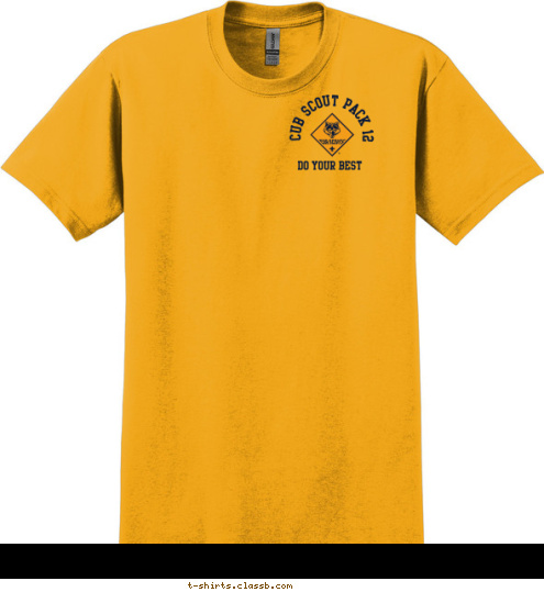 DO YOUR BEST DO YOUR BEST CUB SCOUT PACK 12 12 SAN MATEO, CA CUB SCOUT PACK T-shirt Design 