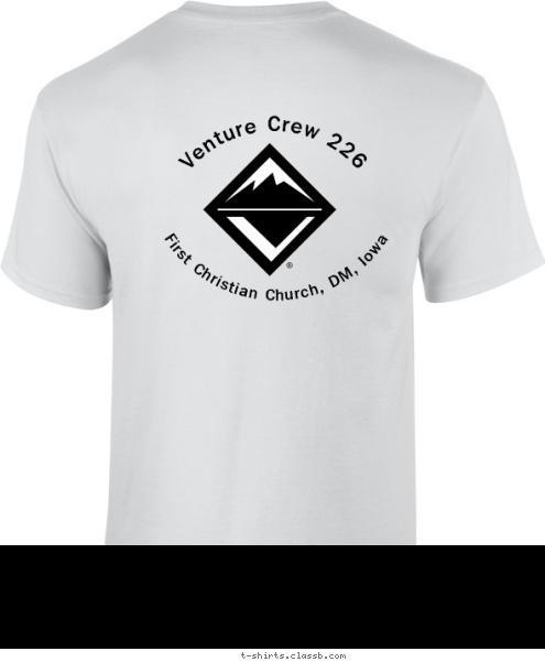 Your text here! First Christian Church, DM, Iowa Venture Crew 226 Est. 2015 Crew 226 T-shirt Design 