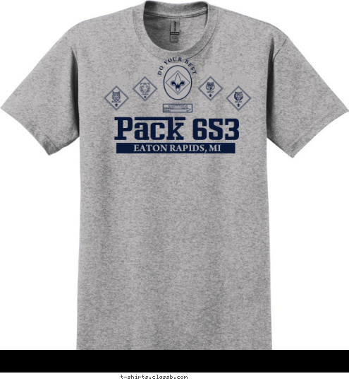 DO YOUR BEST EATON RAPIDS, MI Pack 653 T-shirt Design 