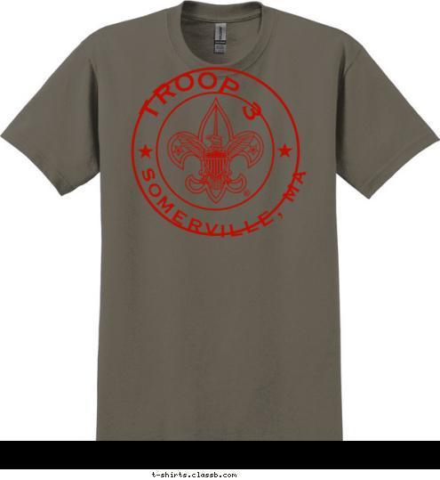 SOMERVILLE, MA T3 TROOP 3 SOMERVILLE, MA T-shirt Design 