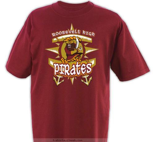 PIRATES ROOSEVELT HIGH T-shirt Design 