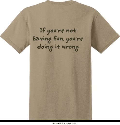 New Text If you're not having fun, you're doing it wrong Troop 707 1966-2016 1966 BSA Columbia, MO Great Rivers Council 50 T-shirt Design 