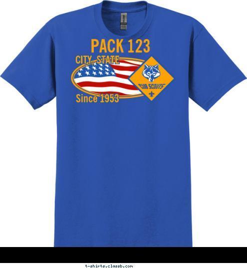 Your text here PACK 123 ANYTOWN, USA Since 1953 T-shirt Design SP81